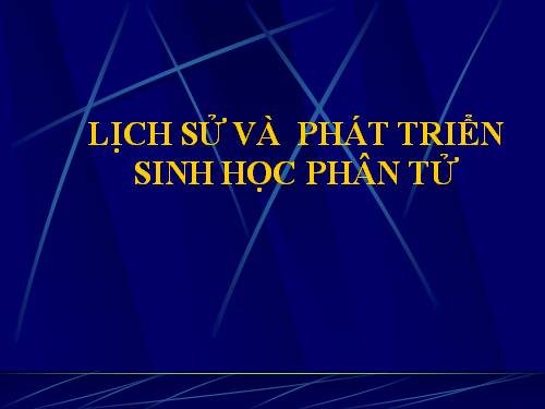 sinh hoc phan tu