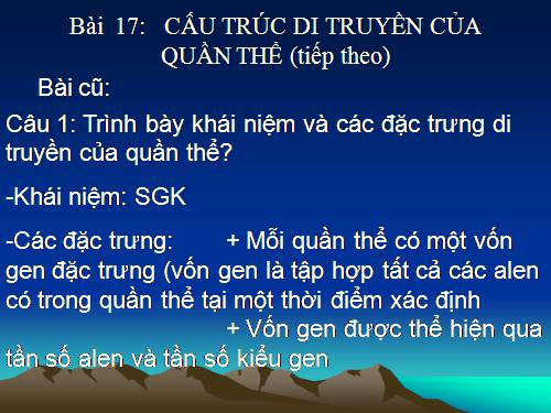 Bài 17. Cấu trúc di truyền của quần thể (tiếp theo)