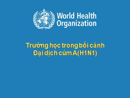 Công tác xử lý khi có cúm H1N1 ở trường học