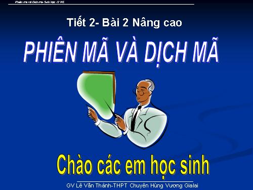 Bài 2. Phiên mã và dịch mã