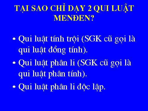 Đổi mới PP dạy học quy luật Men đen