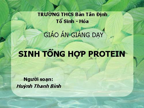 giáo án sinh tổng hợp protein rất hay