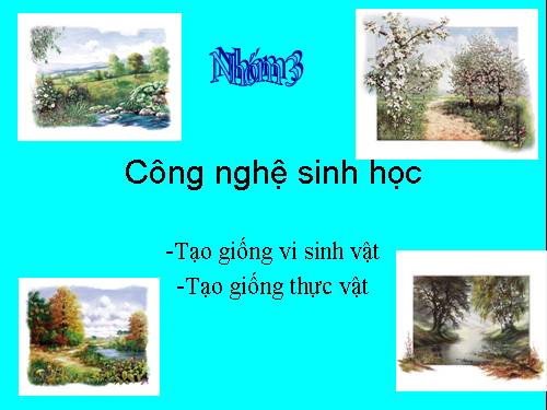 Tạo giống vi sinh vật+Tạo giống động vật_ Học sinh lớp 12C8-THPT A HẢI HẬU