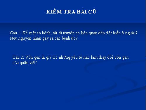 Bài 22. Bảo vệ vốn gen của loài người và một số vấn đề xã hội của di truyền học