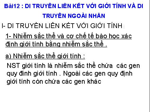 Bài 12. Di truyền liên kết với giới tính và di truyền ngoài nhân