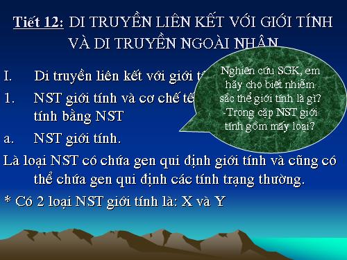 Bài 12. Di truyền liên kết với giới tính và di truyền ngoài nhân