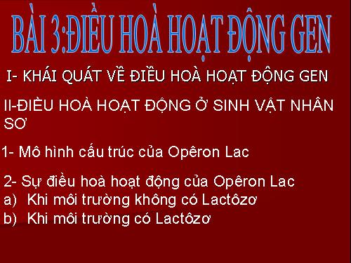 Bài 3. Điều hoà hoạt động gen