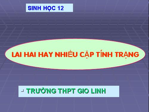 BAI : LAI  2 TINH