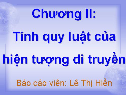 Tinh quy luat cua hien tuong di truyen