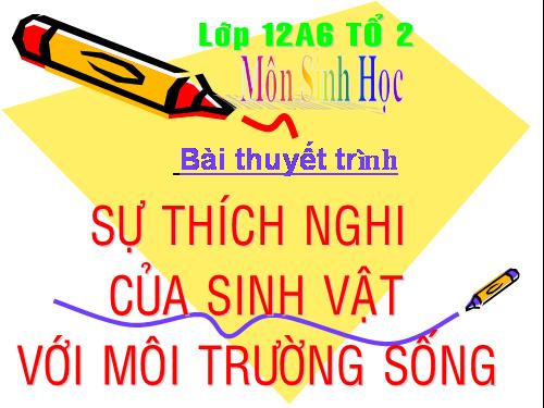 bai 49(tt) su thich nghi cua sv voi moi truong