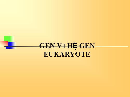 Bài 11. Liên kết gen và hoán vị gen