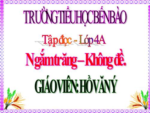 Tuần 32. Ngắm trăng. Không đề