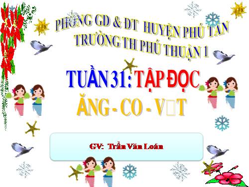 Tuần 31. Ăng-co Vát