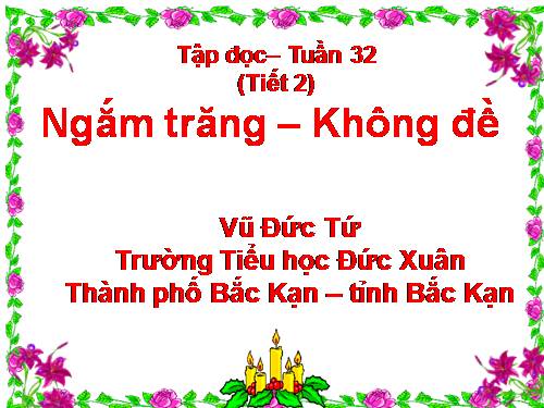 Tuần 32. Ngắm trăng. Không đề