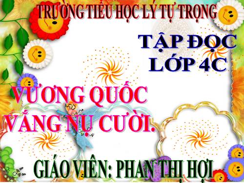 Tuần 32. Vương quốc vắng nụ cười