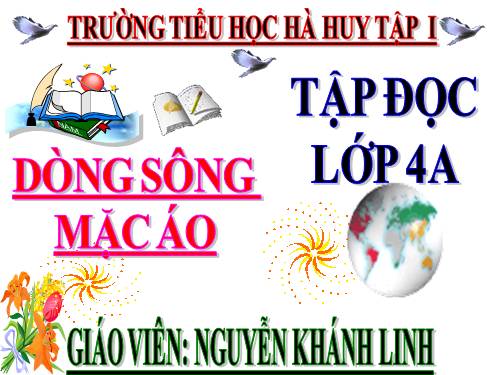 Tuần 30. Dòng sông mặc áo