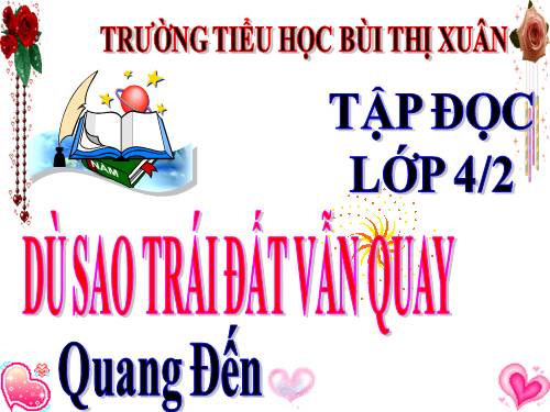 Tuần 27. Dù sao trái đất vẫn quay!