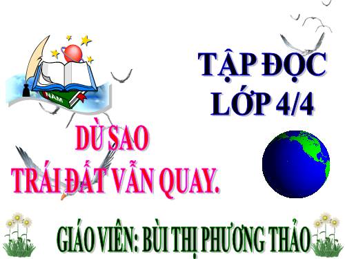 Tuần 27. Dù sao trái đất vẫn quay!