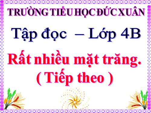 Tuần 17. Rất nhiều mặt trăng (tiếp theo)