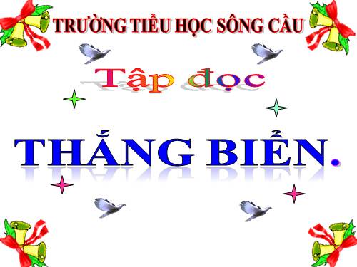 Tuần 26. Thắng biển