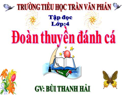 Tuần 24. Đoàn thuyền đánh cá