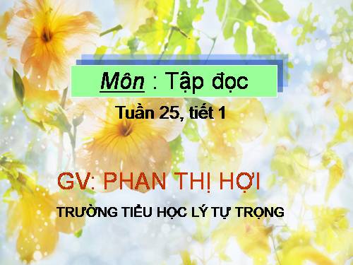 Tuần 25. Bài thơ về tiểu đội xe không kính