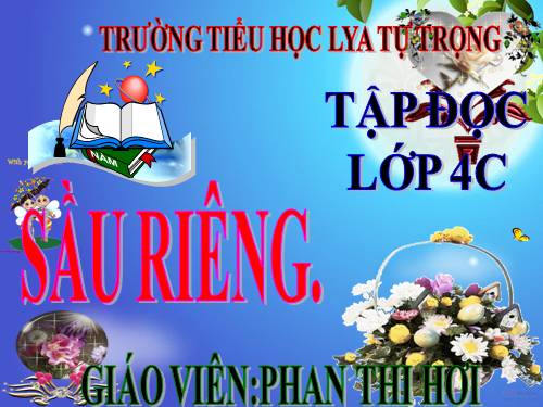 Tuần 22. Sầu riêng