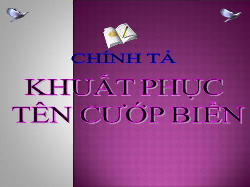 Tuần 25. Khuất phục tên cướp biển