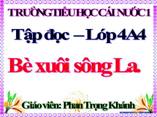 Tuần 21. Bè xuôi sông La