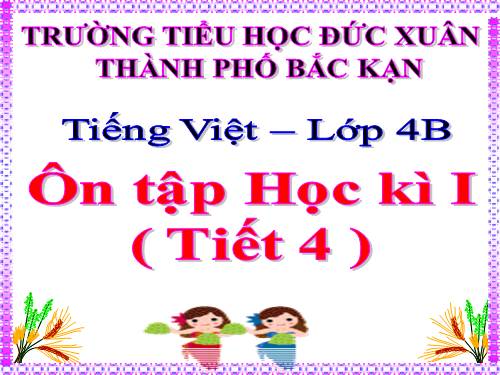 Tuần 18. Ôn tập Cuối Học kì I