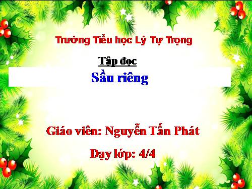 Tuần 22. Sầu riêng