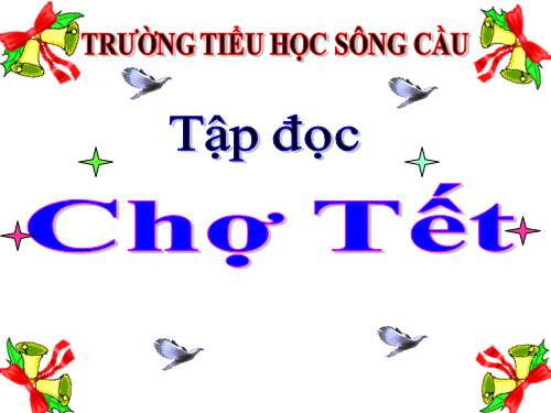 Tuần 22. Chợ Tết