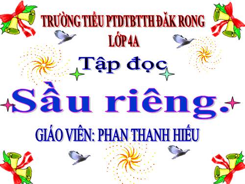 Tuần 22. Sầu riêng