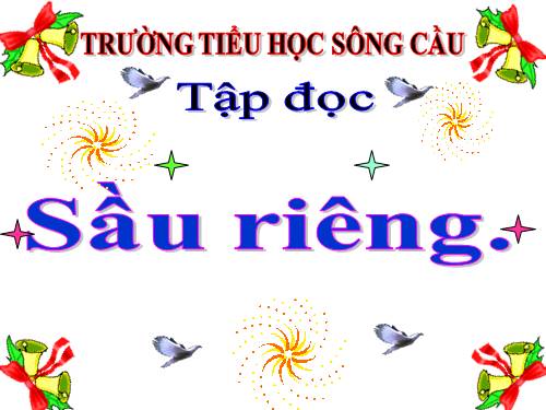 Tuần 22. Sầu riêng