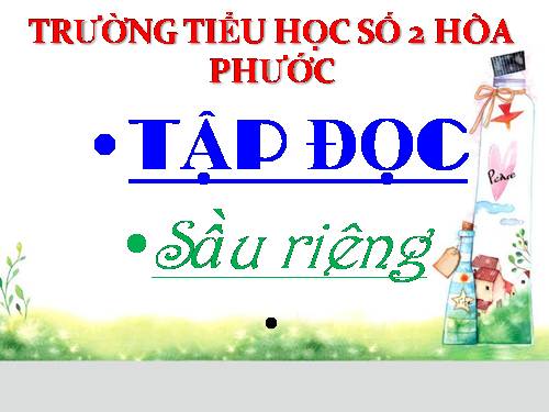 Tuần 22. Sầu riêng