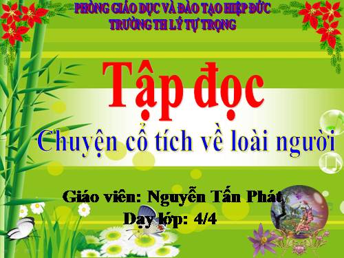 Tuần 19. Chuyện cổ tích về loài người