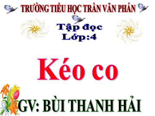 Tuần 16. Kéo co