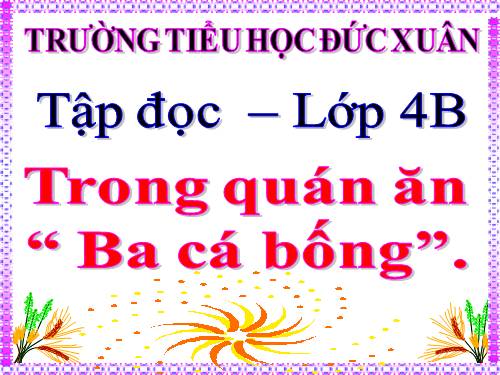 Tuần 16. Trong quán ăn Ba cá bống