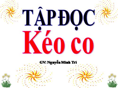 Tuần 16. Kéo co