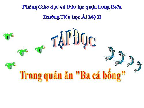 Tuần 16. Trong quán ăn Ba cá bống