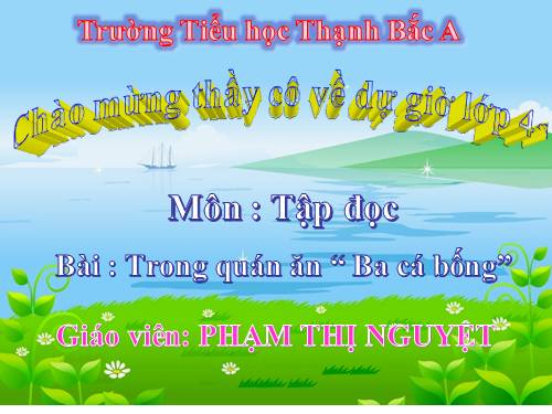 Tuần 16. Trong quán ăn Ba cá bống