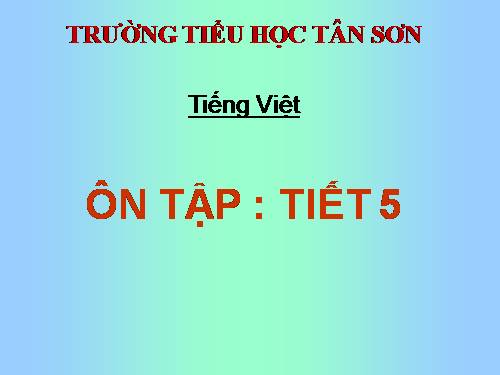 Tuần 10. Ôn tập Giữa Học kì I