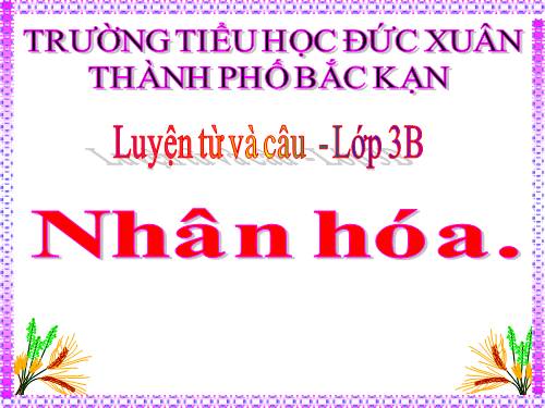 Tuần 33. Nhân hoá