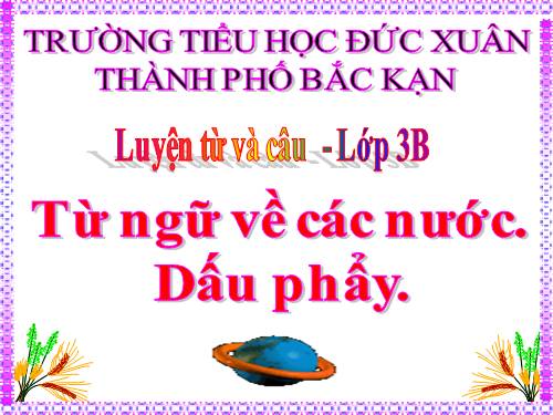 Tuần 31. MRVT: Các nước. Dấu phẩy