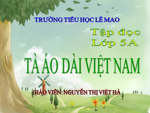 Tuần 30. Tà áo dài Việt Nam