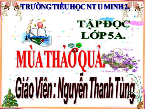 Tuần 12. Mùa thảo quả