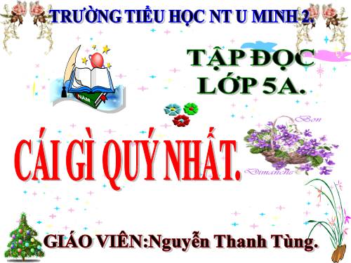 Tuần 9. Cái gì quý nhất?