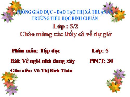 Tuần 15. Về ngôi nhà đang xây