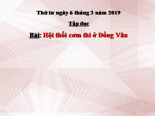 Tuần 26. Hội thổi cơm thi ở Đồng Vân