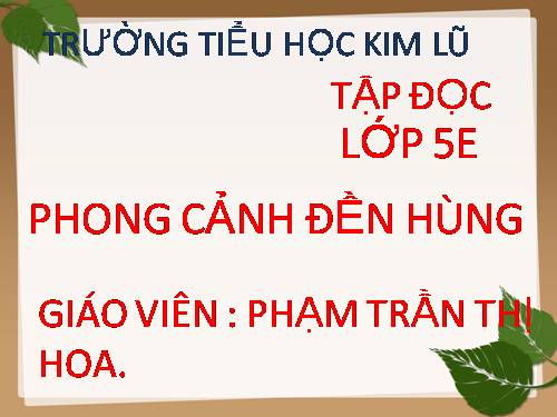 Tuần 25. Phong cảnh đền Hùng